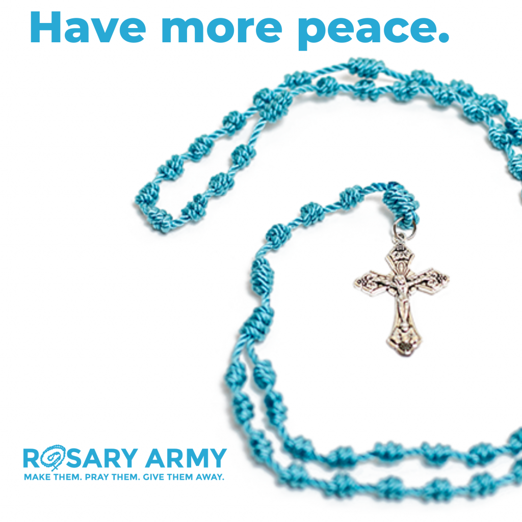 Rosary Army - Have More Peace