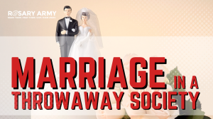 Marriage in a Throwaway Society
