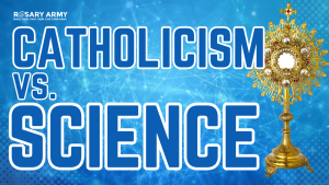 Catholicism vs Science